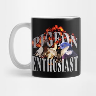 Pigeon Enthusiast | Funny Meme Quote | Meme Mug